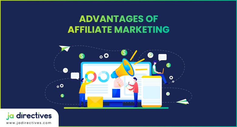 Advantages of Affiliate Marketing, Affiliate Marketing for Blogger, Business Person's Can Take Advantage of Affiliate Marketing, Online Affiliate Marketing, Awesome Advantages of Affiliate Marketing, Affiliate Marketing Advantages for Online Marketers