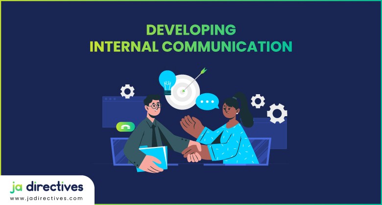 Developing Internal Communication, Effective Way Of Developing Internal Communication, Best Ways To Develop Communication Skills, Learn How To Excel Communication Skills, Best Tips To Develop Internal Communication Skills, Tips Developing Internal Communication Online