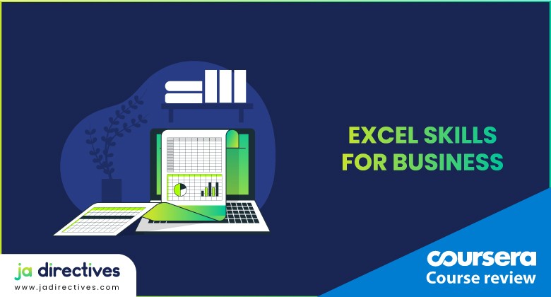 Excel Skills for Business Specialization, Excel Skills for Business Specialization Review, Coursera Excel Skills for Business Specialization Review, Coursera Excel Skills for Business, Excel Skills for Business, Corsera Specialization Courses of Business Excel