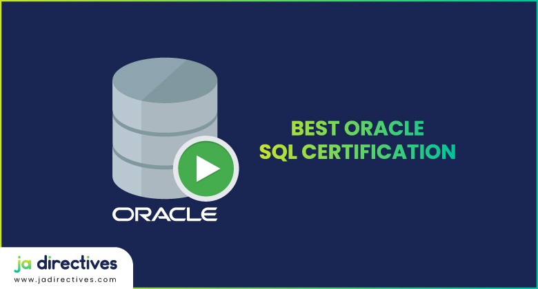 Best Oracle SQL Certification Course, Oracle SQL Certification Course, Oracle SQL Training, Oracle SQL Certification, Oracle SQL Tutorial, Oracle SQL Certification